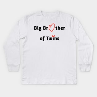 Big Brother of Twins Kids Long Sleeve T-Shirt